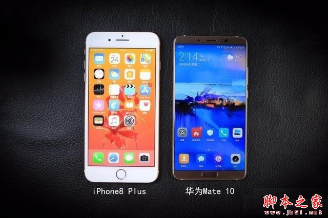 华为Mate10和iPhone8 Plus哪个好?苹果8Plus和华为Mate10外观性能拍照对比评测