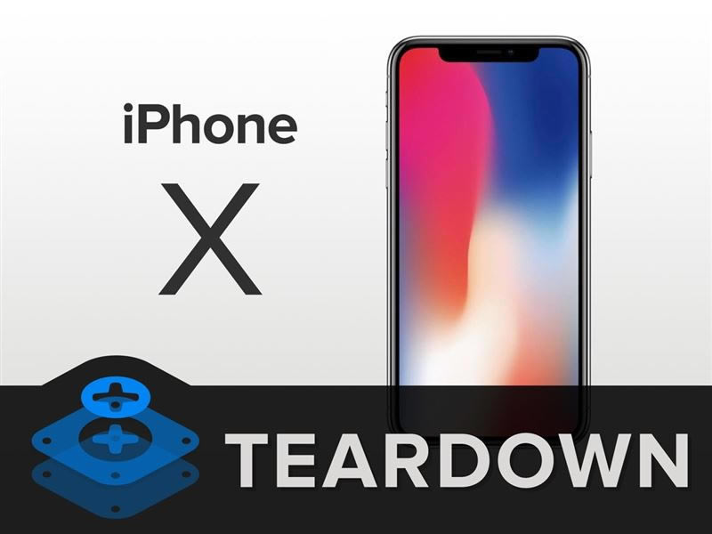 iPhone X最专业深度拆解!惊现神秘芯片