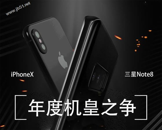 iPhoneX和三星Note8哪个值得买?三星Note8与iPhone X全面深度评测图解